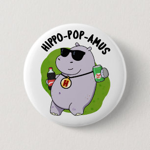Hippo-pop-amus Funny Hippo Soda Pop Pun Knapp