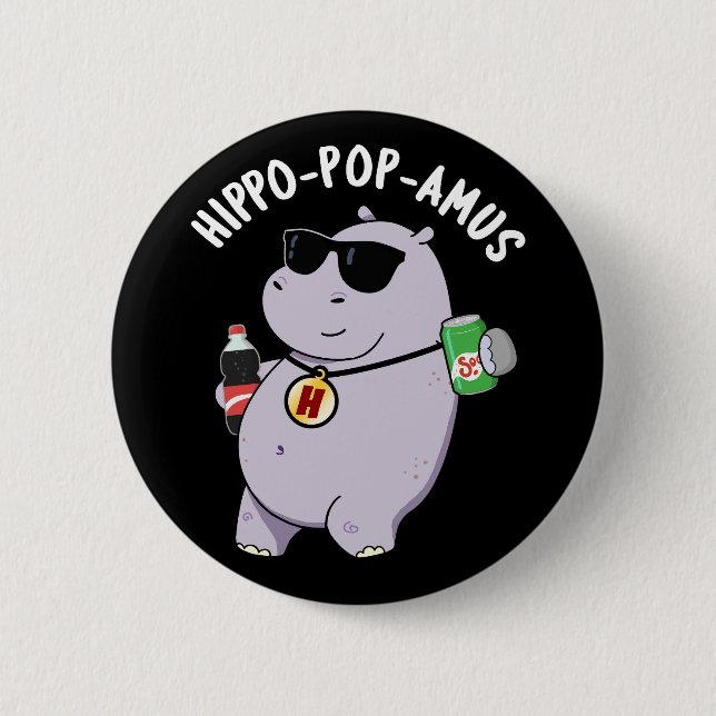 Hippo-pop-amus Funny Hippo Soda Pop Pun Mörk BG Knapp (Framsida)