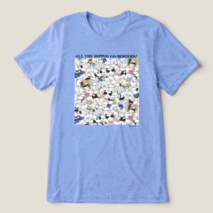 HIPPOS GO BERSERK! Sandra Boynton T-Shirt