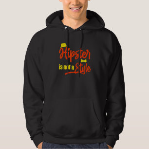 Hipster är inte en Stil-kräm, Urban Stil Hoodie