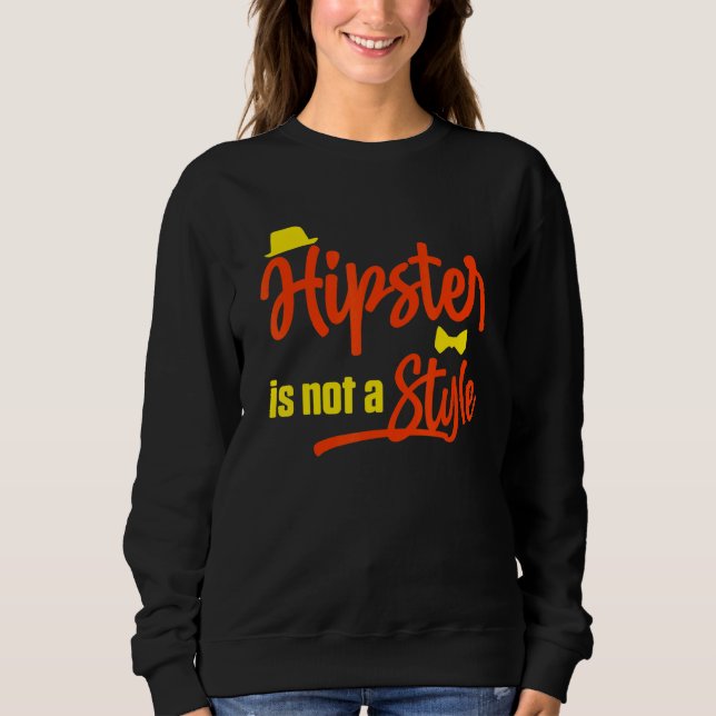 Hipster är inte en Stil-kräm, Urban Stil T Shirt (Framsida)
