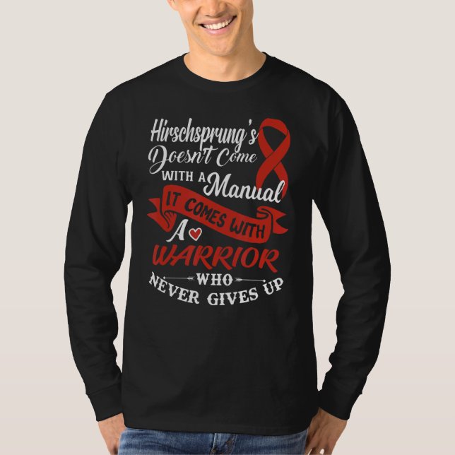 Hirschsprung's Disease A Warrior som aldrig Ge U T Shirt (Framsida)