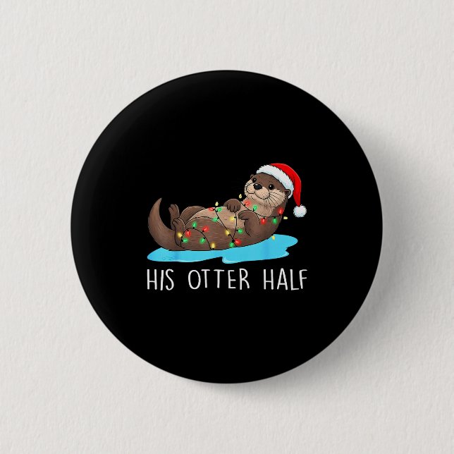 His And Her Otter Half Santa Hat Couple Christmas  Knapp (Framsida)