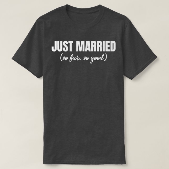 His and Hers Just Married s Funny Newly Married Co T Shirt (Design framsida)