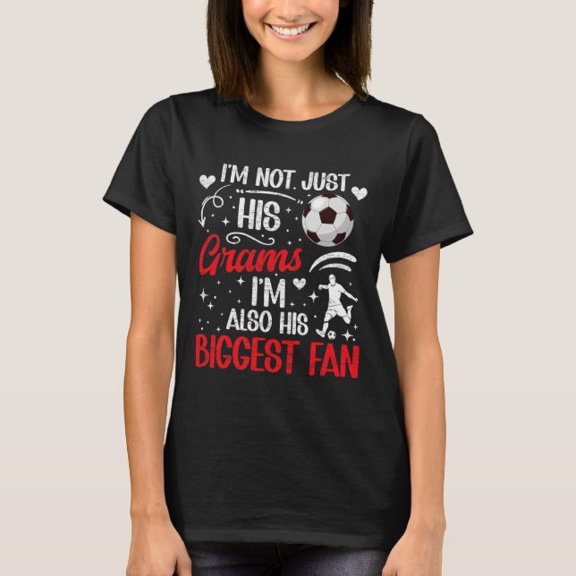 His Biggest Fan Soccer Grams Of A Soccer Player Gr T Shirt (Framsida)