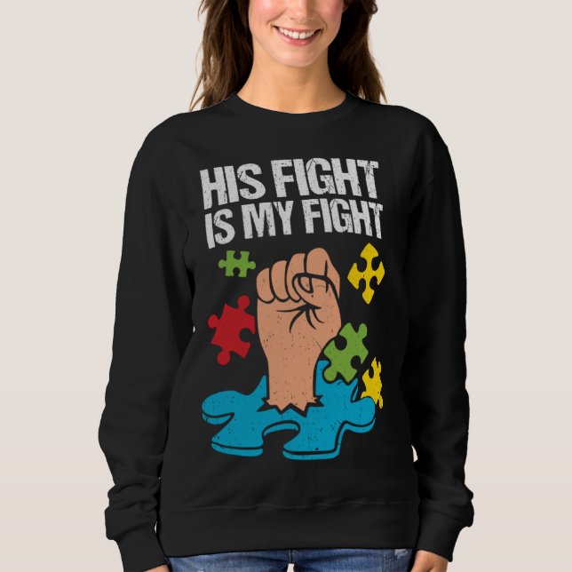 His Fight Is My Fight Autism Awareness Family Supp T Shirt (Framsida)