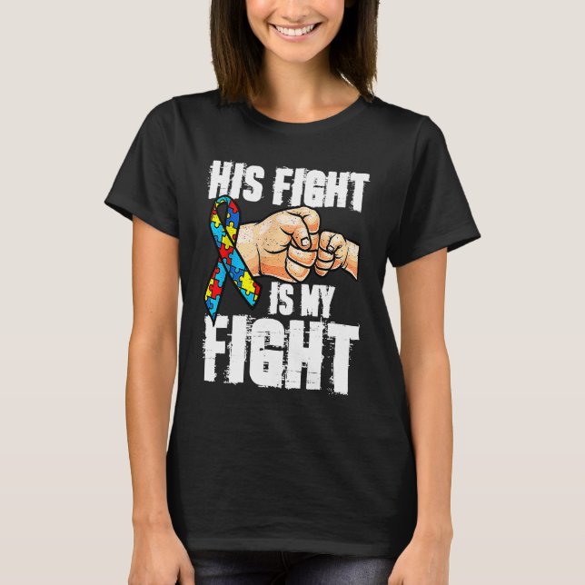 His Fight Is My Fight Autism Awareness Puzzle Piec T Shirt (Framsida)