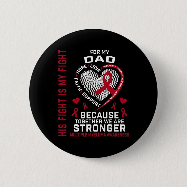 His Fight Is My Fight Dad Multiple Myeloma Awarene Knapp (Framsida)