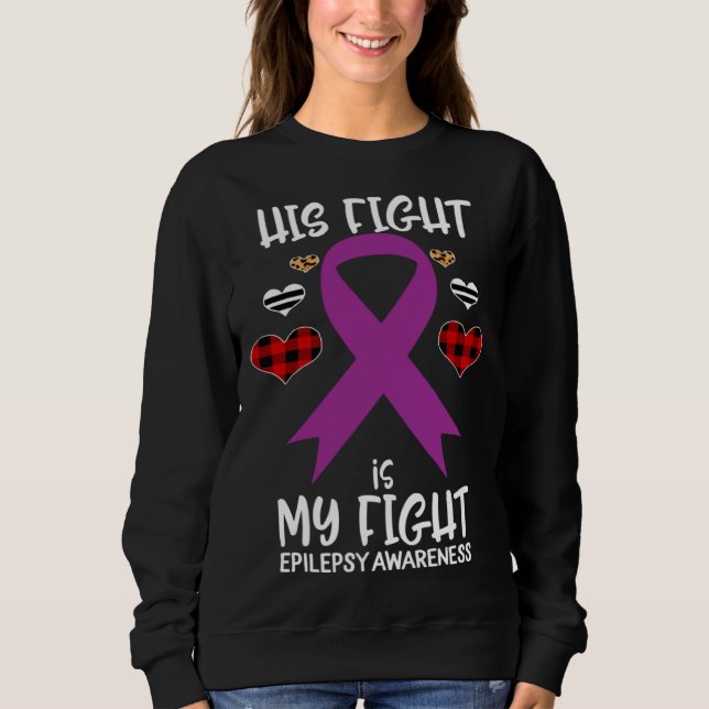 His Fight is My Fight Epilepsy Awareness Ribbon Bu T Shirt (Framsida)
