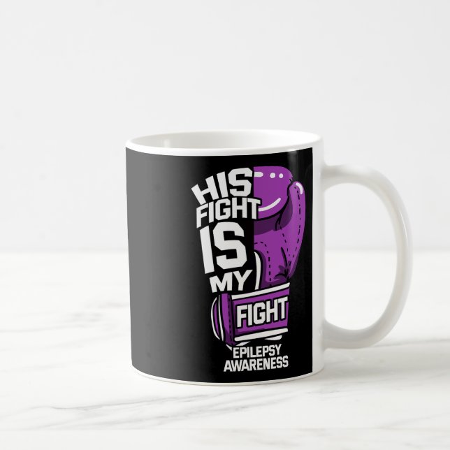 His Fight Is My Fight Epilepsy Seizure Neurologica Kaffemugg (Höger)
