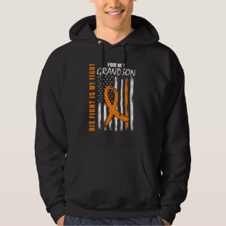 His Fight Is My Fight Grandson Leukemia Awareness  Hoodie