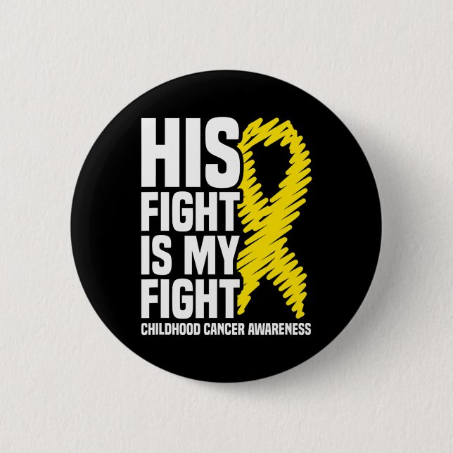 His Fight Is My Fight Ribbon Childhood Cancer Awar Knapp (Framsida)
