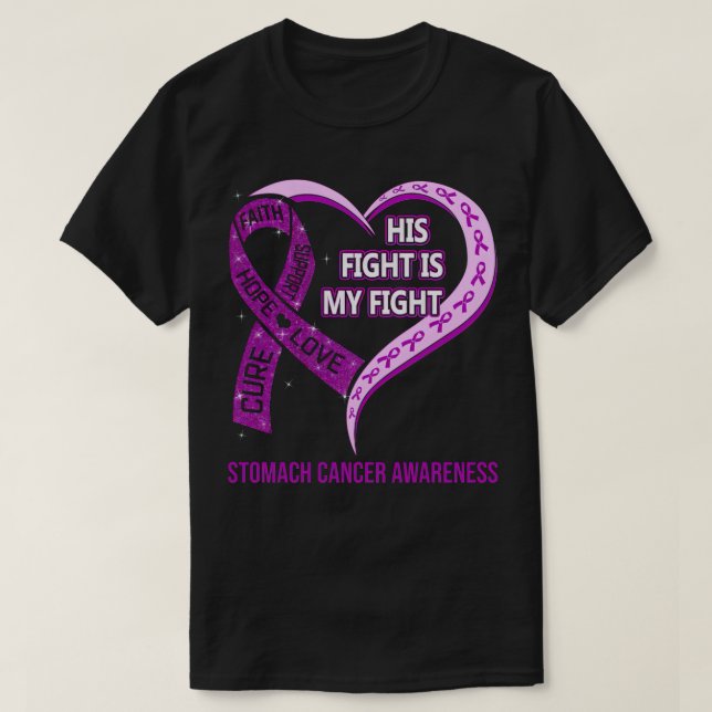 His Fight Is My Fight Ribbon Heart Stomach Cancer  T Shirt (Design framsida)