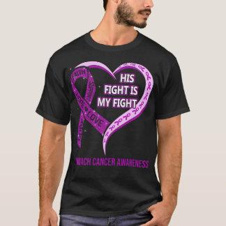 His Fight Is My Fight Ribbon Heart Stomach Cancer T Shirt
