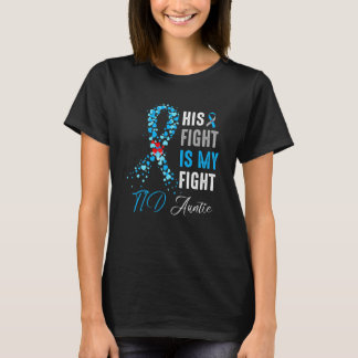 His Fight is My Fight T1D Auntie Diabetes Awarenes T Shirt