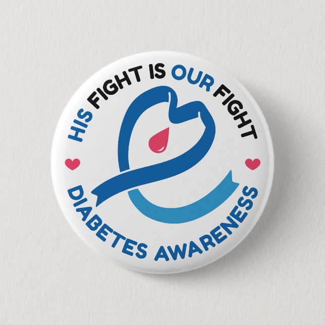 His Fight Is Our Fight – Diabetes Awareness Knapp (Framsida)