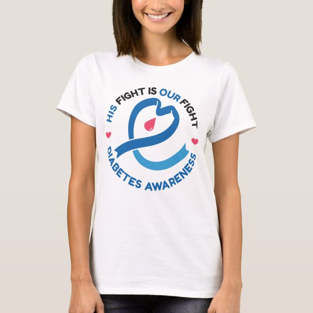 His Fight Is Our Fight – Diabetes Awareness T Shirt (Framsida)