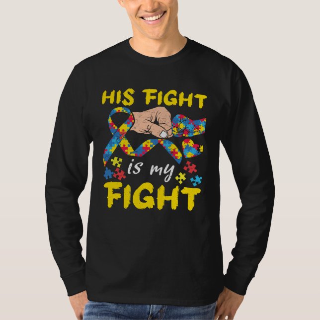 His Fight My Fight Puzzle Ribbon Advocate Autism A T Shirt (Framsida)