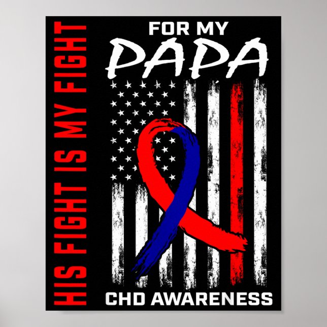 His Fight Papa Chd Awareness American Flag Graphic Poster (Framsidan)