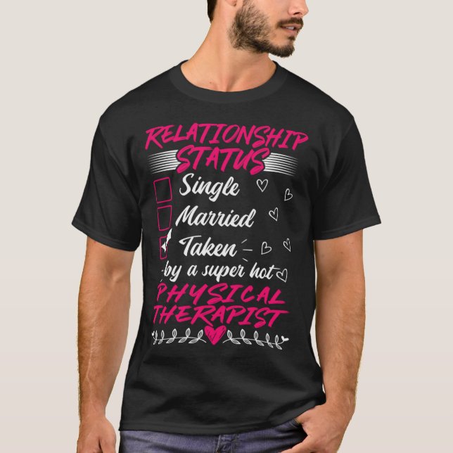 His Her Physical Therapist Relationship Status T Shirt (Framsida)