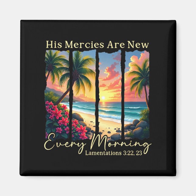 His Mercies Are New Every Morning - Bible Verse Gi Magnet (Framsidan)