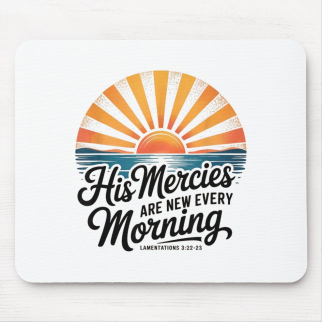 His Mercies Are New Every Morning Lamentations 3_2 Musmatta (Framsidan)