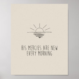 His Mercies Are New Every Morning Poster