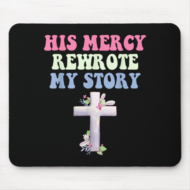 His Mercy Rewrote My Story Christian Design  Musmatta (Framsidan)