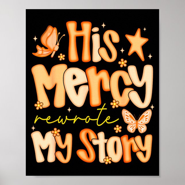 His Mercy Rewrote My Story Fall Autumn Christian F Poster (Framsidan)