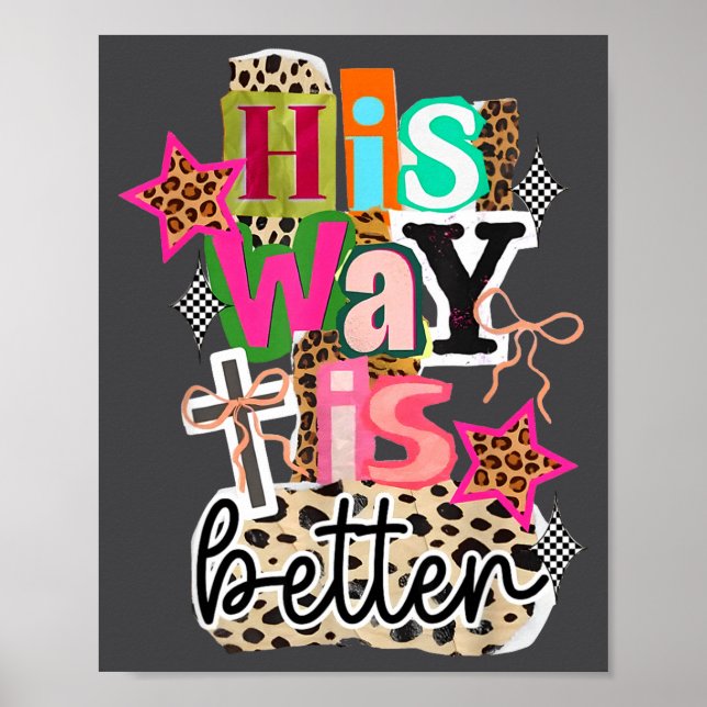 His Way Is Better Leopard Christian Jesus Bible Ve Poster (Framsidan)