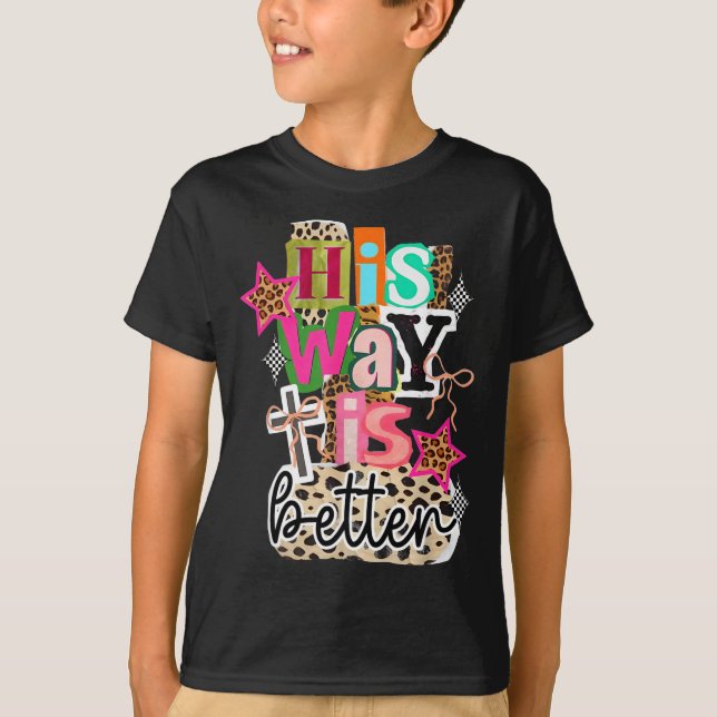 His Way Is Better Leopard Christian Jesus Bible Ve T Shirt (Framsida)