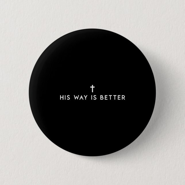 His Way Is Better Minimal Christian Cross, Bible V Knapp (Framsida)