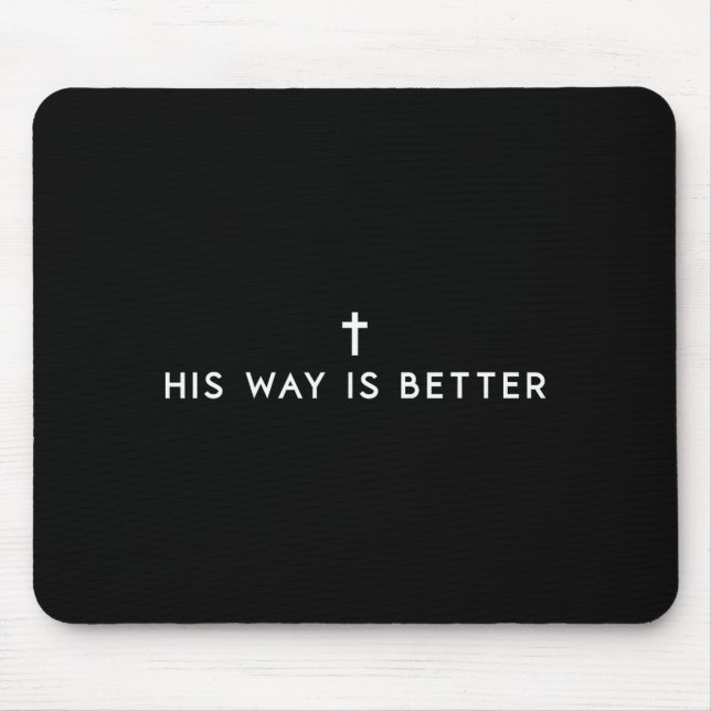 His Way Is Better Minimal Christian Cross, Bible V Musmatta (Framsidan)