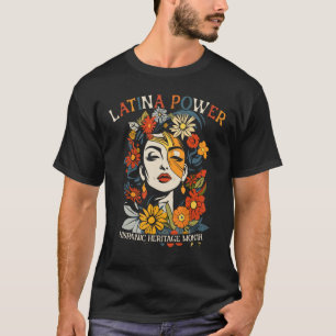 Hispanic Heritage Latina Power Flowers Kvinnor T Shirt