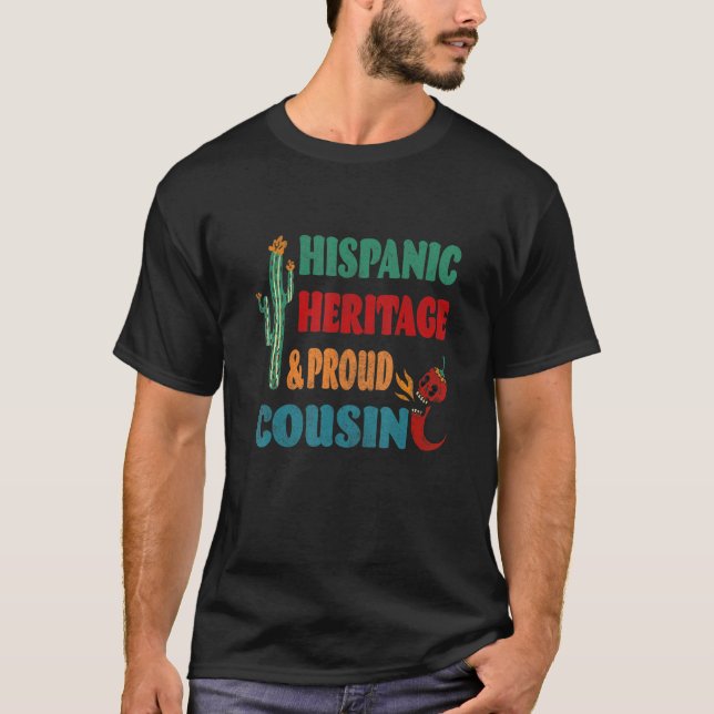Hispanic Heritage & Proud Cousin T Shirt (Framsida)