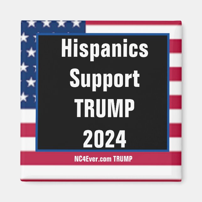 Hispanics Support TRUMP 2024 magnet (Framsidan)