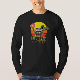 Hiss Fast Eat Sopor Workout Raccoon Donut T Shirt