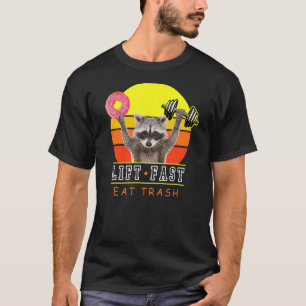 Hiss Fast Eat Sopor Workout Raccoon Donut T Shirt