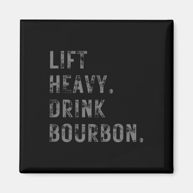 Hiss Heavy. Drick Bourbon. Funny Gym Workout Weigh Magnet (Framsidan)