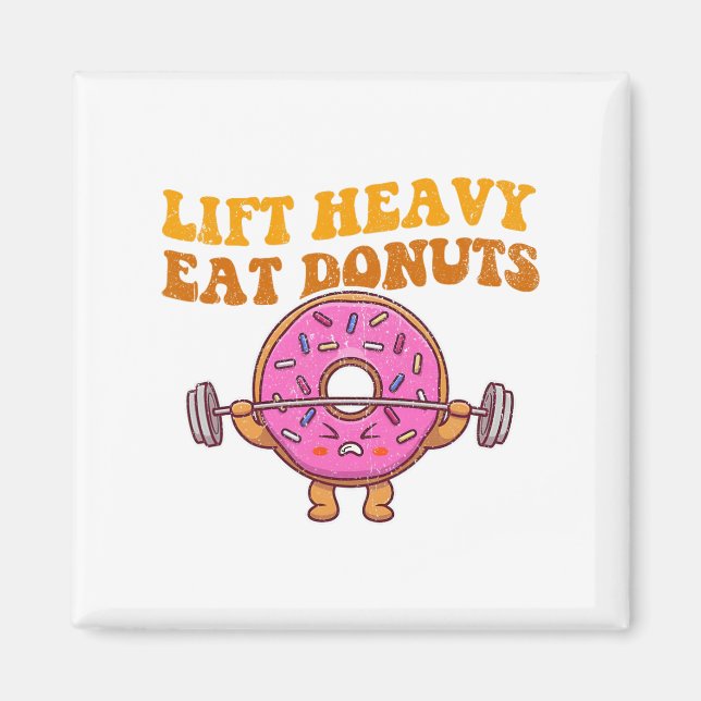 Hiss Heavy Eat Donuts Funny Gym Älskare Magnet (Framsidan)