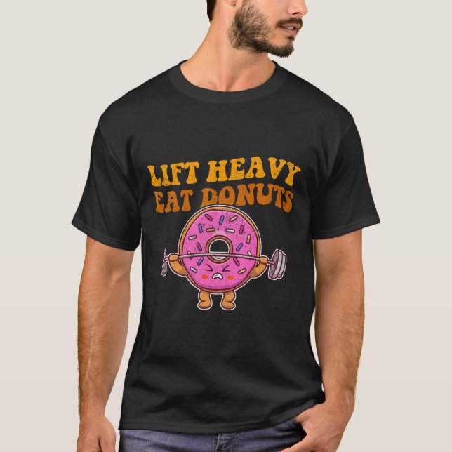Hiss Heavy Eat Donuts Funny Gym Älskare T Shirt (Framsida)