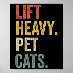 Hiss Heavy Pet Cats - Funny Gym Workout Poster
