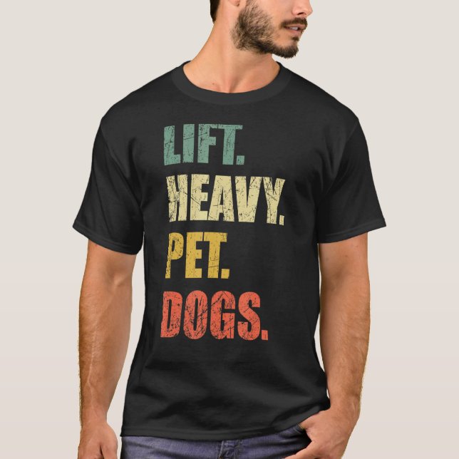 Hiss Heavy Pet Hundar Gym Fitness Weight Lyiting T Shirt (Framsida)