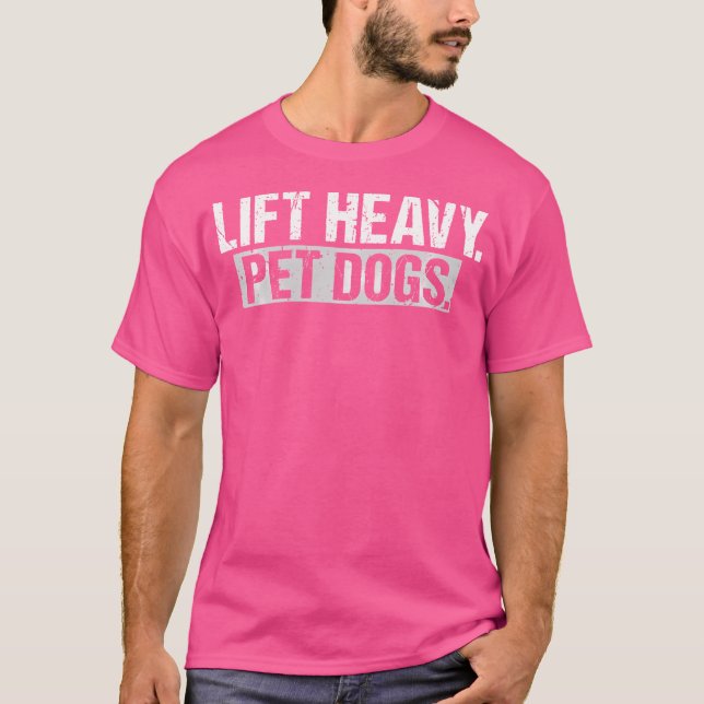 Hiss Heavy Pet Hundar Gym Weightwters Bodybuilding T Shirt (Framsida)