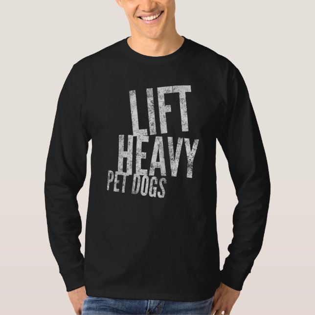 Hiss Heavy Pet Hundar Gym Workout 3 T Shirt (Framsida)