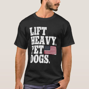 Hiss Heavy Pet Hundar Weightlift Fitness Gym 1 T Shirt