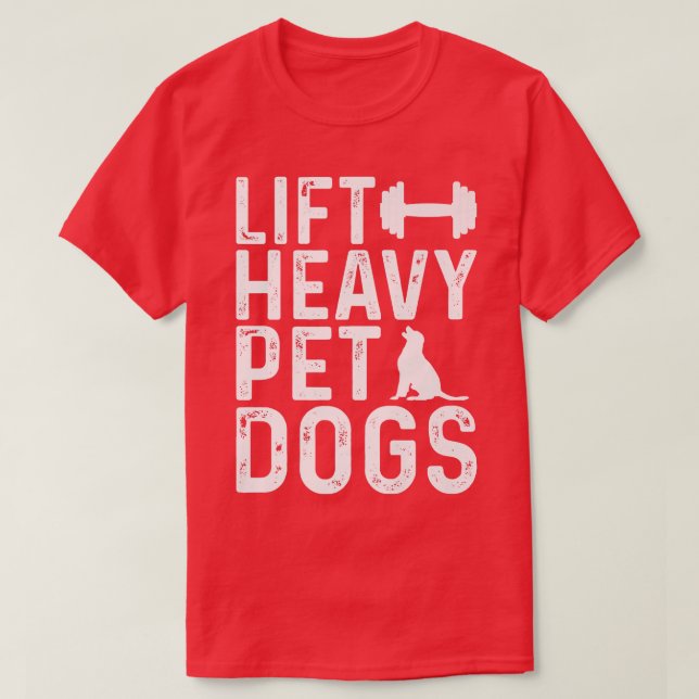 Hiss Heavy Pet Hundar Workout Fitness Gym Workout T Shirt (Design framsida)