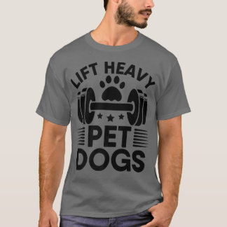 Hiss Heavy Pet Hundar Workout Gym Fitness Weightli T Shirt