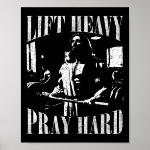 Hiss Heavy Pray Hard Gym Jesus Christian för Chris Poster