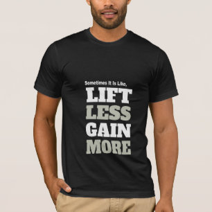 Hiss mindre vinner mer t shirt